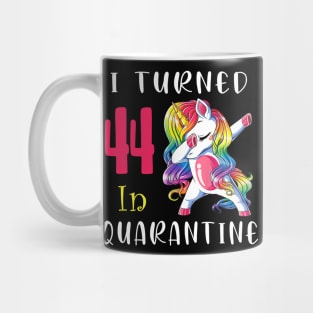 I Turned 44 in quarantine Cute Unicorn Dabbing Mug